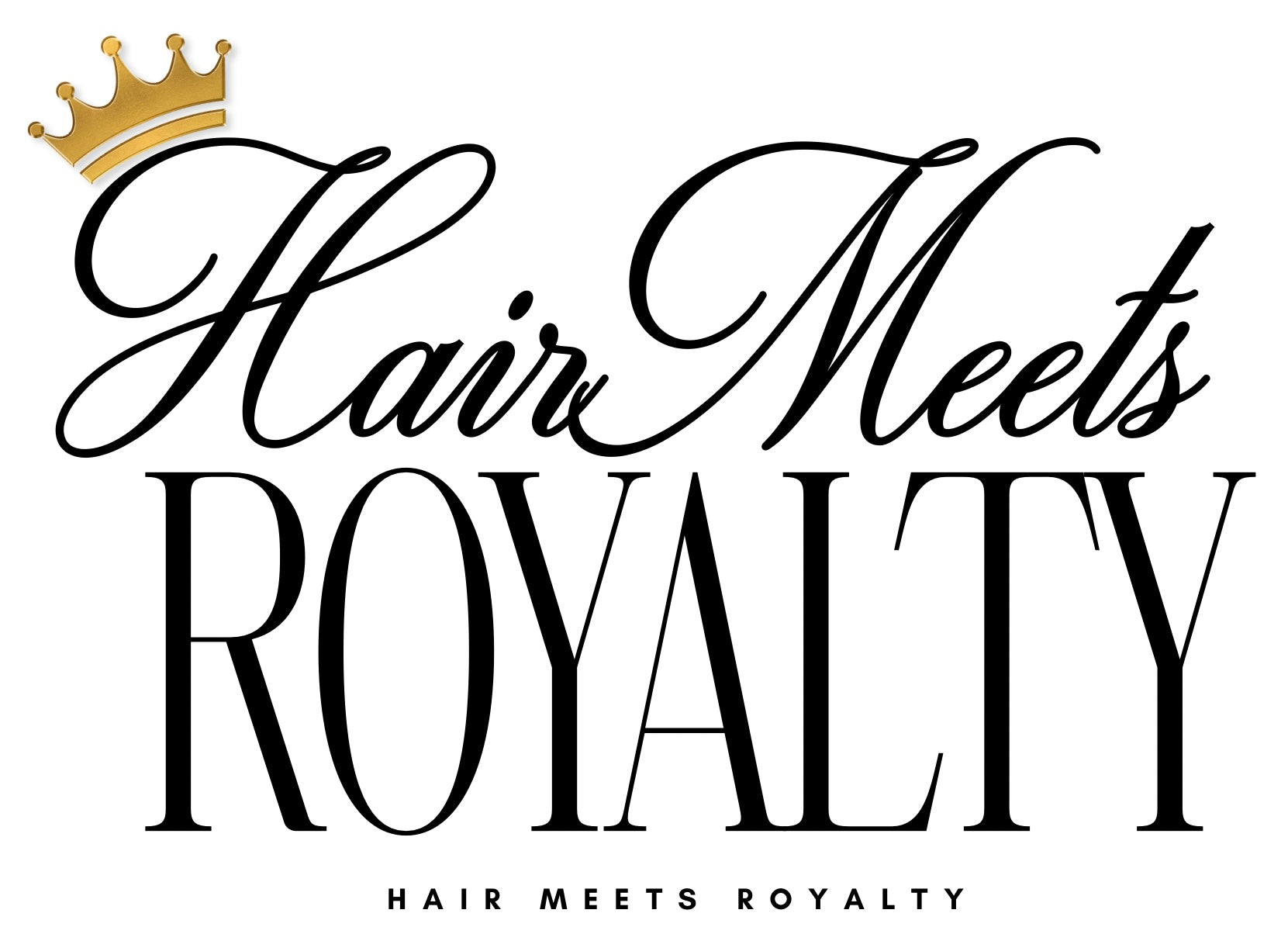 Hair Meets Royalty